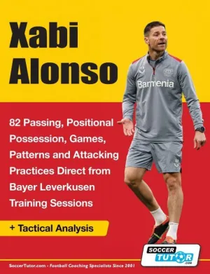 XABI ALONSO - 82 PASSING, POSITIONAL POSSESSION, GAMES, PATTERNS, AND ATTACKING PRACTICES DIRECT FROM BAYER LEVERKUSEN TRAINING SESSIONS