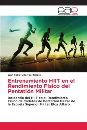 ENTRENAMIENTO HIIT EN EL RENDIMIENTO FÍSICO DEL PENTATLÓN MILITAR