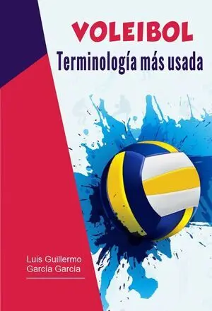 VOLEIBOL. TERMINOLOGÍA MÁS USADA