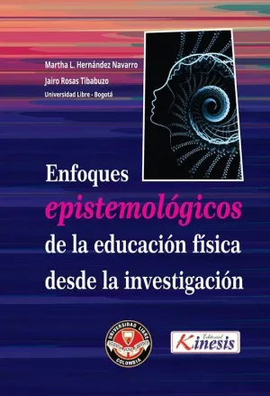 ENFOQUES EPISTEMOLÓGICOS DE LA EDUCACIÓN FÍSICA