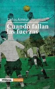 CUANDO FALLAN LAS FUERZAS