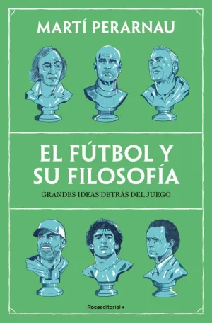 EL FÚTBOL Y SU FILOSOFÍA