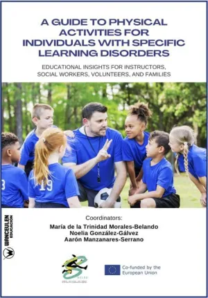 A GUIDE TO PHYSICAL ACTIVITIES FOR INDIVIDUALS WITH SPECIFIC LEARNING DISORDERS