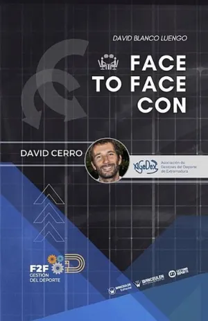 GESTIÓN DEL DEPORTE: FACE TO FACE CON... DAVID CERRO