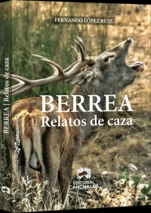 BERREA. RELATOS DE CAZA