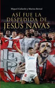 ASÍ FUE LA DESPEDIDA DE JESÚS NAVAS