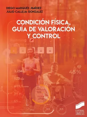 CONDICIÓN FÍSICA, GUÍA DE VALORACIÓN Y CONTROL