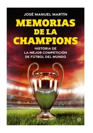 MEMORIAS DE LA CHAMPIONS