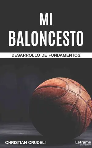 MI BALONCESTO - DESARROLLO DE FUNDAMENTOS