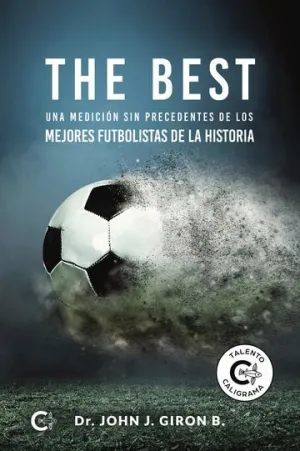 THE BEST: UNA MEDICIÓN SIN PRECEDENTES DE LOS MEJORES FUTBOLISTAS DE LA HISTORIA