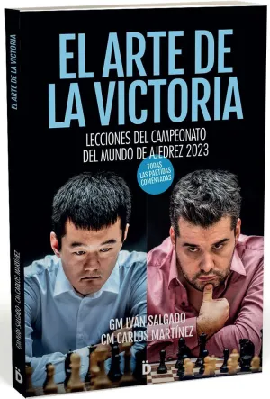 EL ARTE DE LA VICTORIA: LECCIONES DEL CAMPEONATO DEL MUNDO DE AJEDREZ 2023