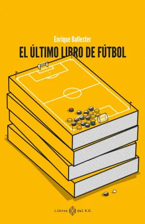 EL ÚLTIMO LIBRO DE FÚTBOL