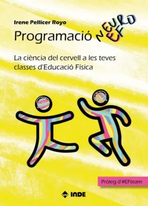 PROGRAMACIÓ NEUROEF (CAT) LA CIÈNCIA DEL CERVELL A LES TEVES CLASSES D´EDUCACIÓ FÍSICA