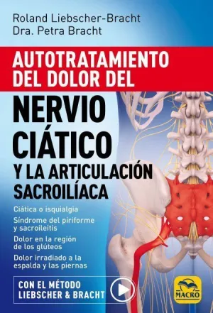 AUTOTRATAMIENTO DEL DOLOR DEL NERVIO CIÁTICO Y LA ARTICULACIÓN SACROILÍACA