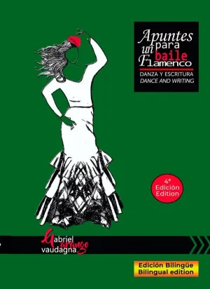 APUNTES PARA UN BAILE FLAMENCO 4ª EDICIÓN BILINGÜE