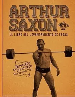 ARTHUR SAXON. EL LIBRO DEL LEVANTAMIENTO DE PESAS.